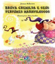 Bruxa cremilda e seus perfumes maravilhosos Bruxa cremilda e seus perfumes maravilhosos
