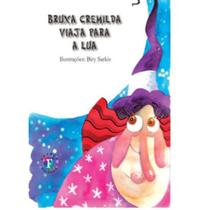 Bruxa cremilda viaja para a lua - Editora Franco