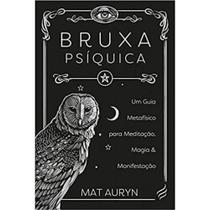 Bruxa psiquica - Nova Senda
