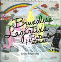 Bruxalisa e Lagartixa - Pintando Histórias Bruxalisa e Lagartixa - Pintando Histórias