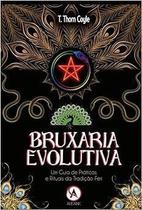 Bruxaria Evolutiva - ARDANE EDITORA Bruxaria Evolutiva - ARDANE EDITORA