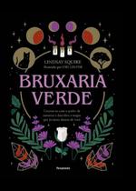 Bruxaria Verde - Nova Edição - EDITORA PENSAMENTO-CULTRIX LTD