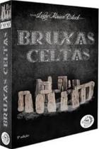Bruxas Celtas - Ogma Books