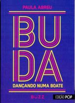 Buda dancando numa boate - especial