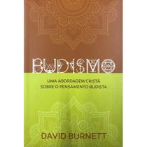 Budismo, David Burnett - Ultimato