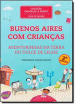 Buenos Aires Com Crianças: Aventurinhas na Terra do Dulce de Leche