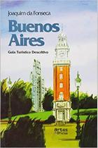 Buenos Aires: Guia Turístico Descritivo - ARTES E OFICIOS