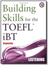 Building skills for the toefl ibt - beginning - li - COMPASS PUBLISHING