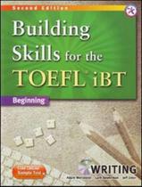 Building Skills For The TOEFL Ibt Beginning - Writing - Second Edition - Compass Publishing