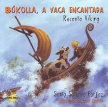 Bukolla, a Vaca Encantada - Reconto Viking - AQUARIANA Bukolla, a Vaca Encantada - Reconto Viking - AQUARIANA
