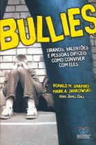 Bullies paperback Ronald M. Shapiro And Mark A. Jankowski