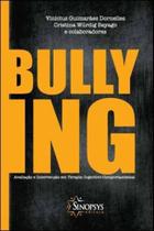 Bullying - avaliaçao e intervençao em terapia cognitivo-comportamental - SINOPSYS Bullying - avaliaçao e intervençao em terapia cognitivo-comportamental - SINOPSYS