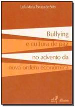 Bullying e cultura de paz no advento da nova ordem