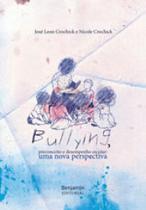 Bullying - preconceito e desempenho escolar Bullying - preconceito e desempenho escolar