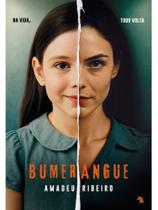 Bumerangue - na vida, tudo volta