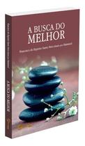 Busca do Melhor, A Busca do Melhor, A
