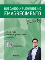 Buscando A Plenitude No Emagrecimento - PHORTE