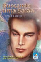 Buscando uma saída - EDITORA DO CONHECIMENTO Buscando uma saída - EDITORA DO CONHECIMENTO