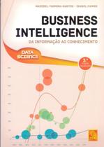 Business Intelligence. da Informação Ao Conhecimento - FCA