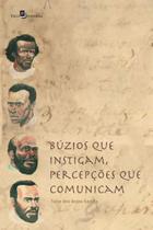 Búzios que instigam, percepções que comunicam - PACO EDITORIAL Búzios que instigam, percepções que comunicam - PACO EDITORIAL