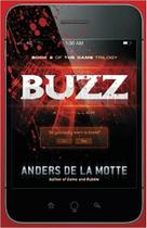 Buzz: A Thriller: Volume 3