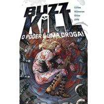 Buzzkill: O Poder é uma Droga - HQ - Devir