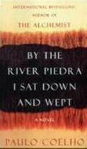 By The River Piedra I Sat Down And Wept - Harper Collins (USA)