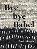 Bye bye babel