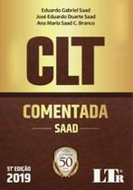 C.L.T. - ( Comentada ) - 51Ed/19 - LTR EDITORA C.L.T. - ( Comentada ) - 51Ed/19 - LTR EDITORA