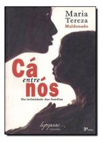 Cá Entre Nós - Na Intimidade Das Famílias Cá Entre Nós - Na Intimidade Das Famílias