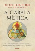 Cabala Mística, A Cabala Mística, A