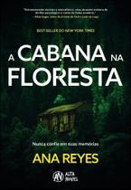 Cabana na Floresta, A - ALTA NOVEL