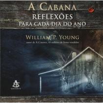 Cabana - Reflexoes para Cada Dia do Ano, A Cabana - Reflexoes para Cada Dia do Ano, A
