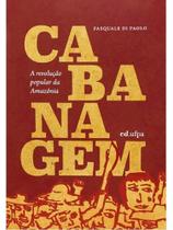 Cabanagem - a revolução popular da amazônia