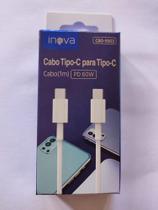 Cabo Tipo C para Tipo C 60W carga e Dados Original Inova Cabo Tipo C para Tipo C 60W carga e Dados Original Inova