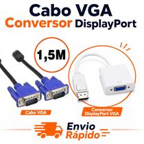 Cabo VGA 1.5 metros e Adaptador DisplayPort HD15 Macho x Macho Plug Play para PC, Monitor e TV Cabo VGA 1.5 metros e Adaptador DisplayPort HD15 Macho x Macho Plug Play para PC, Monitor e TV
