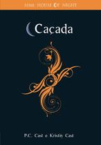 Cacada - serie house of night - NOVO SECULO Cacada - serie house of night - NOVO SECULO