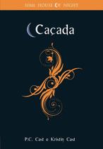 Cacada - serie house of night Cacada - serie house of night