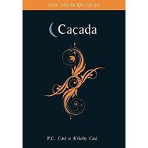 Cacada - Serie House Of Night