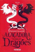 Caçadora de Dragões, A- Iskari - Vol.1