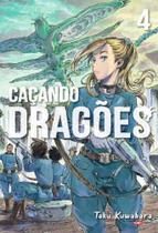 Caçando Dragões Vol. 4