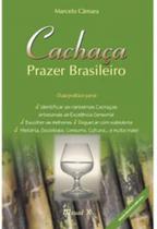 Cachaça - prazer brasileiro Cachaça - prazer brasileiro