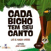 Cada Bicho Tem Seu Canto Cada Bicho Tem Seu Canto
