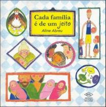 Cada familia é de um jeito - EDITORA DCL Cada familia é de um jeito - EDITORA DCL