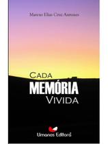 Cada memória vivida Cada memória vivida