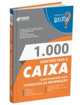 Caderno 1.000 Questões Gabaritadas CAIXA Téc Bancário TI