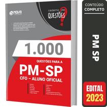 Caderno 1.000 Questões Gabaritadas Pm-Sp - Cfo Aluno Oficial - Nova Concursos