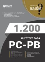 Caderno 1.200 Questões Gabaritadas PC-PB - Escrivão e Agente de Investigação Caderno 1.200 Questões Gabaritadas PC-PB - Escrivão e Agente de Investigação