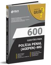 Caderno 600 Questões Gabaritadas Polícia Penal-MG (PP-MG) - Editora Nova Concursos