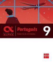 Caderno Atividades - Geração Alpha - Português 9º Ano